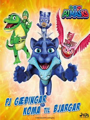 cover image of PJ Masks--PJ gæðingar koma til bjargar